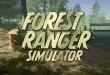 Forest Ranger Simulator Latest Version